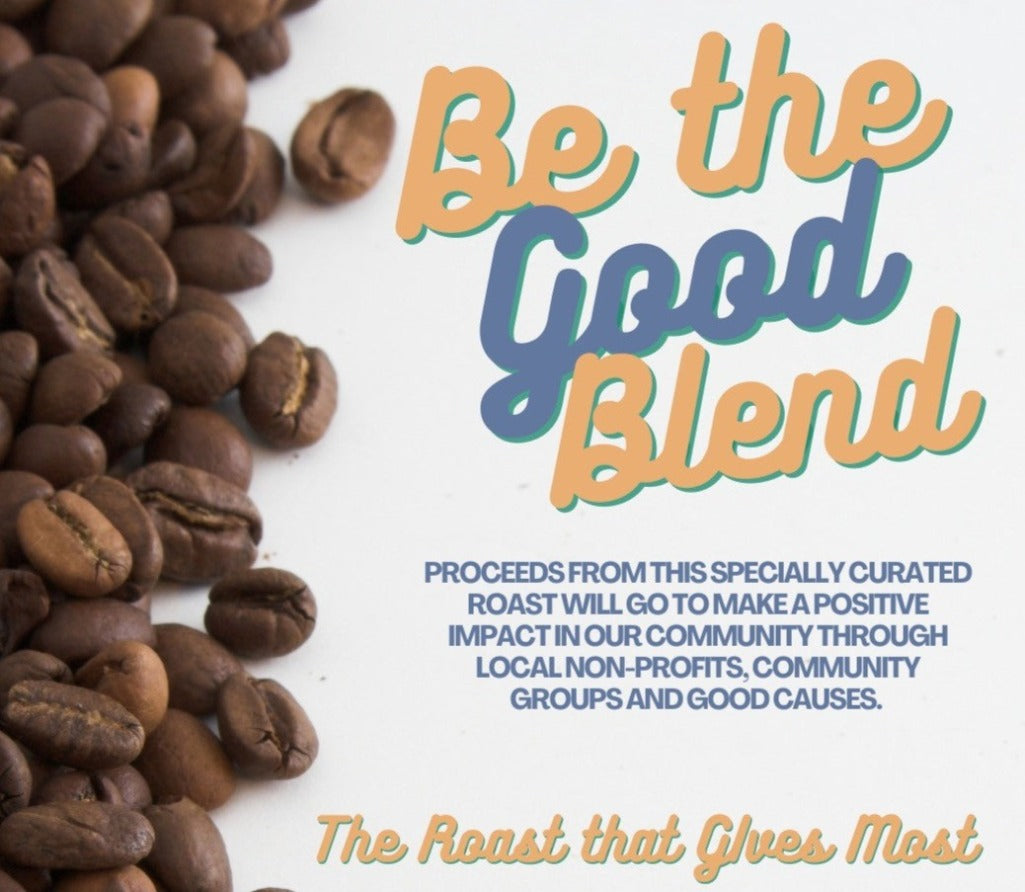 "Be The Good" Blend
